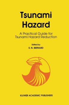 Paperback Tsunami Hazard: A Practical Guide for Tsunami Hazard Reduction Book
