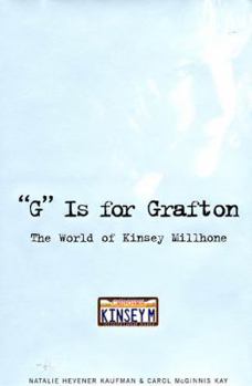 Hardcover "G" Is for Grafton: The World of Kinsey Millhone Book