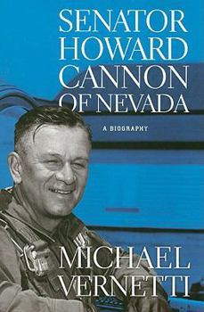 Hardcover Senator Howard Cannon of Nevada: A Biography Book