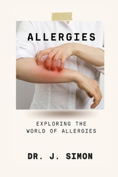 Paperback Allergies: Exploring the World of Allergies Book