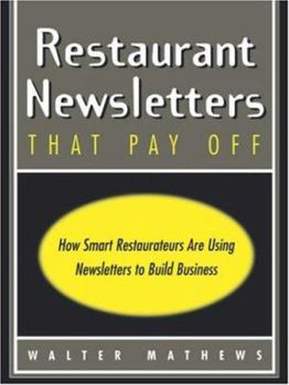 Hardcover Restaurant Newsletters That Pay Off Book