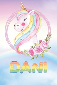 Paperback Dani: Want To Give Dani A Unique Memory & Emotional Moment? Show Dani You Care With This Personal Custom Named Gift With Dan Book