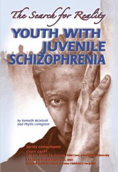 Library Binding Youth with Juvenile Schizophrenia: The Search for Reality Book