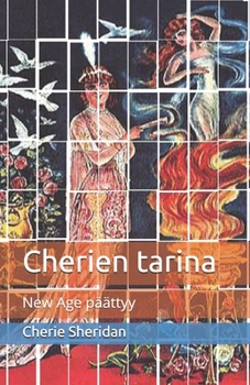 Paperback Cherien tarina: New Age päättyy [Finnish] Book