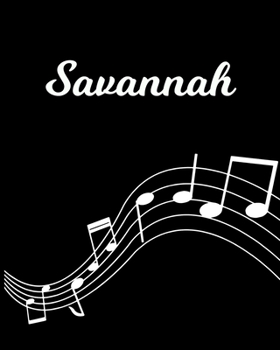 Paperback Savannah: Sheet Music Note Manuscript Notebook Paper - Personalized Custom First Name Initial S - Musician Composer Instrument C Book