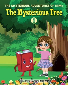 Mysterious Adventures of Mimi : The Mysterious Tree
