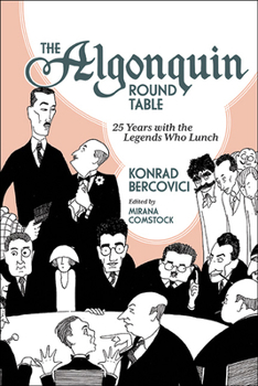 Paperback The Algonquin Round Table: 25 Years with the Legends Who Lunch Book