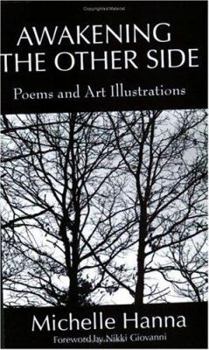 Paperback Awakening the Other Side: Poems and Art Illustrations Book
