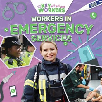 Library Binding Workers in Emergency Services Book