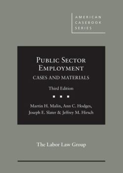 Hardcover Public Sector Employment: Cases and Materials (American Casebook Series) Book