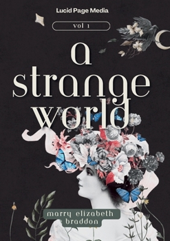 Paperback A Strange World: Volume 1 Book
