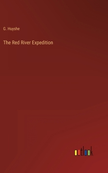 Hardcover The Red River Expedition Book