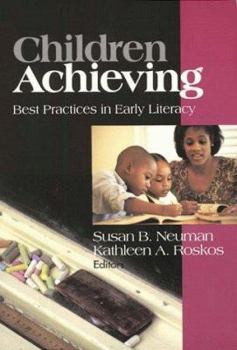 Hardcover Children Achieving: Best Practices in Early Literacy Book