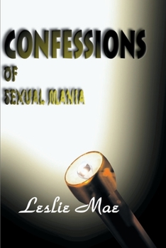 Paperback Confessions of Sexual Mania Book