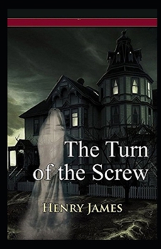Paperback The Turn of the Screw Illustrated Book