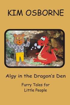 Paperback Algy in the Dragon's Den: Furry Tales for Little People Book