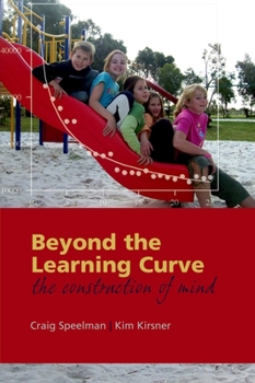 Paperback Beyond the Learning Curve: The Construction of Mind Book