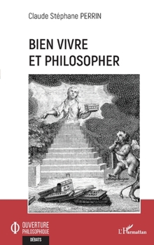 Paperback Bien vivre et philosopher [French] Book