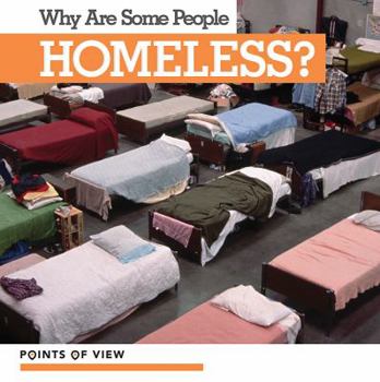 Paperback Why Are Some People Homeless? Book