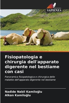 Paperback Fisiopatologia e chirurgia dell'apparato digerente nel bestiame con casi [Italian] Book