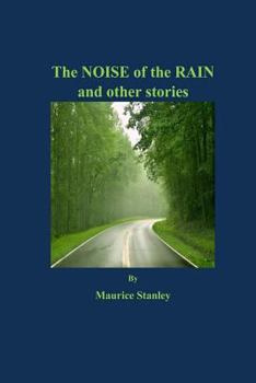 Paperback The Noise of the Rain and other stories Book