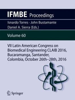 Paperback VII Latin American Congress on Biomedical Engineering Claib 2016, Bucaramanga, Santander, Colombia, October 26th -28th, 2016 Book