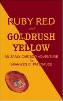 Paperback Ruby Red and Goldrush Yellow Book