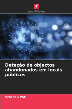 Paperback Deteção de objectos abandonados em locais públicos [Portuguese] Book