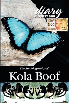 Paperback Diary of a Lost Girl: The Autobiography of Kola Boof Book