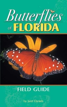 Paperback Butterflies of Florida Field Guide Book