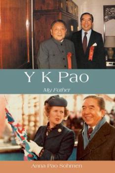 Hardcover Y.K. Pao, My Father Book