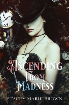 Ascending From Madness - Book #2 of the Winterland Tale