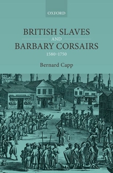 Hardcover British Slaves and Barbary Corsairs, 1580-1750 Book