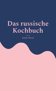 Paperback Das russische Kochbuch [German] Book