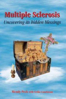 Paperback Multiple Sclerosis: Uncovering its hidden blessings Book