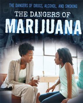 Paperback The Dangers of Marijuana Book