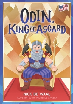 Paperback Odin, King of Asgard: And his quest for knowledge Book