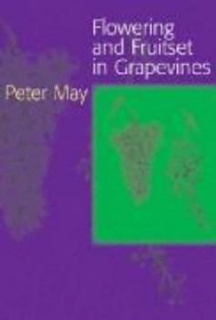 Paperback Flowering and Fruitset in Grapevines Book