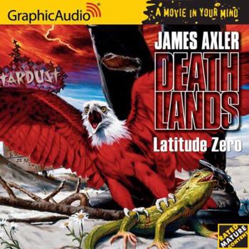 Latitude Zero - Book #12 of the Deathlands
