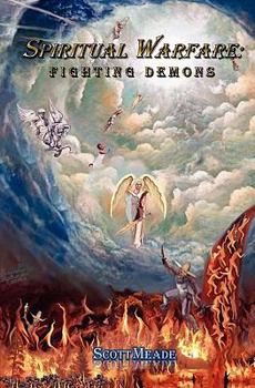 Paperback Spiritual Warfare: Fighting Demons Book