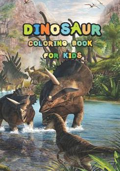 Paperback Dinosaur Coloring Book for Kids: Great Gift for Boys & Girls, Ages 6-12 (120Pages) Book