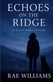 Paperback Echoes in the Ridge: A Maisy Jones Mystery Book