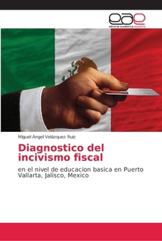 Paperback Diagnostico del incivismo fiscal [Spanish] Book