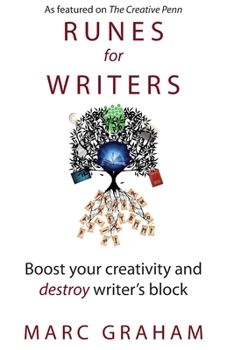 Paperback Runes for Writers: Boost Your Creativity and Destroy Writer's Block Book