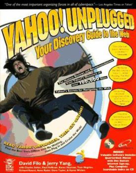 Paperback Yahoo! Unplugged: Your Discovery Guide to the Web Book