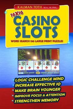 Paperback 16x16 Casino Slots Word Search 150 Large Print Puzzles Book