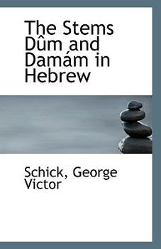Paperback The Stems Dum and Damam in Hebrew Book