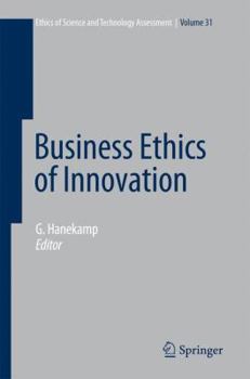 Hardcover Business Ethics of Innovation Book