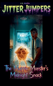 Paperback The Muffin Monster's Midnight Snack Book