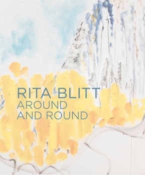Hardcover Rita Blitt: Around and Round Book